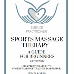 Essence Practitioners Vol-1 EBook Sports Massage Therapy a Guide For Beginners